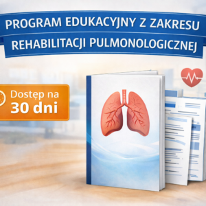 program edukacyjny z zakresu fizjoterapii pulmonologicznej dostęp 30 dni
